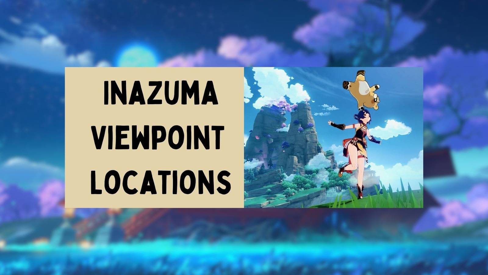 Genshin Impact- Inazuma Viewpoint Locations