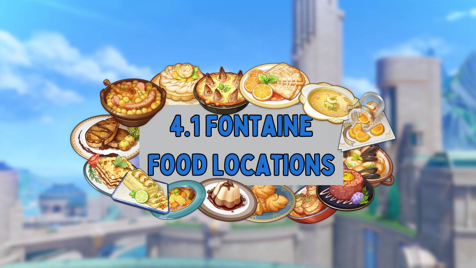 Genshin Impac-t Where To Find 4.1 Food Recipe Locations Featured Image (1)