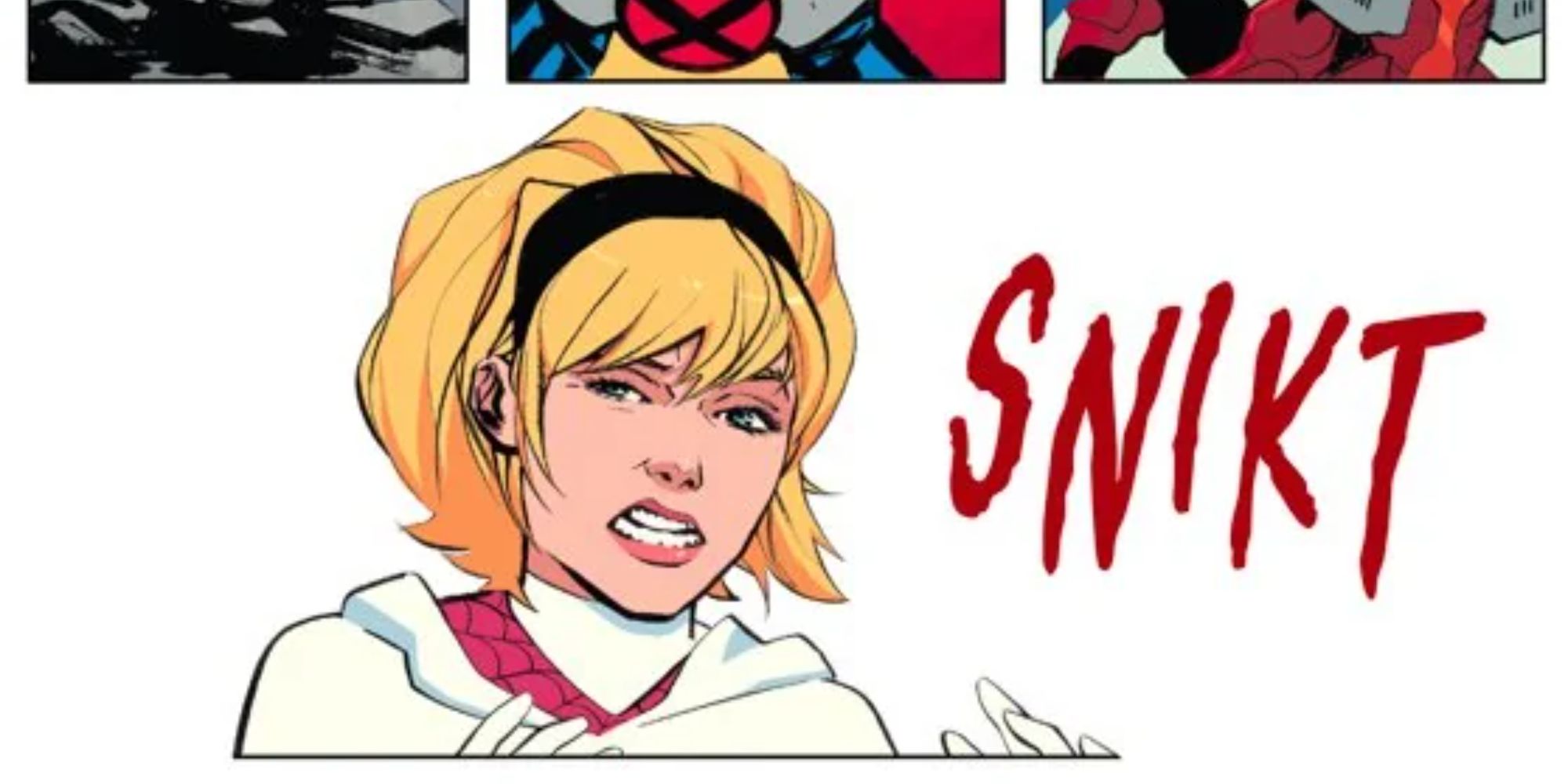 Spider-Gwen hearing a SNIKT