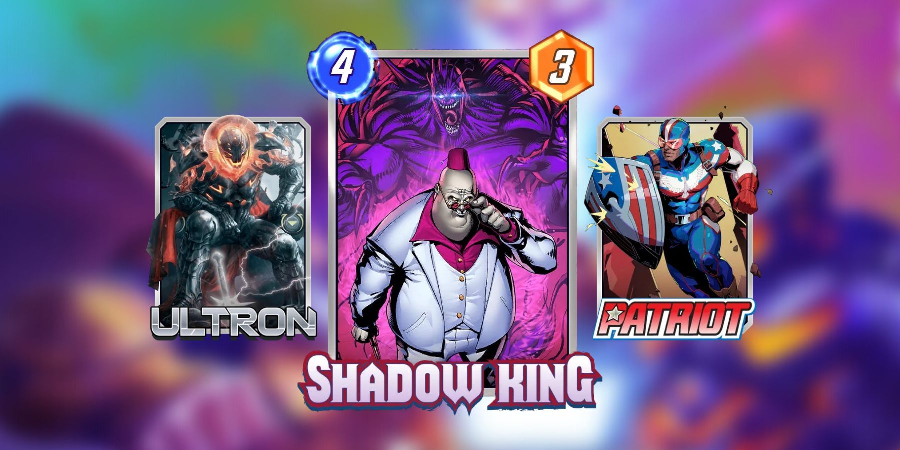 shadow king, ultron, patriot in marvel snap.