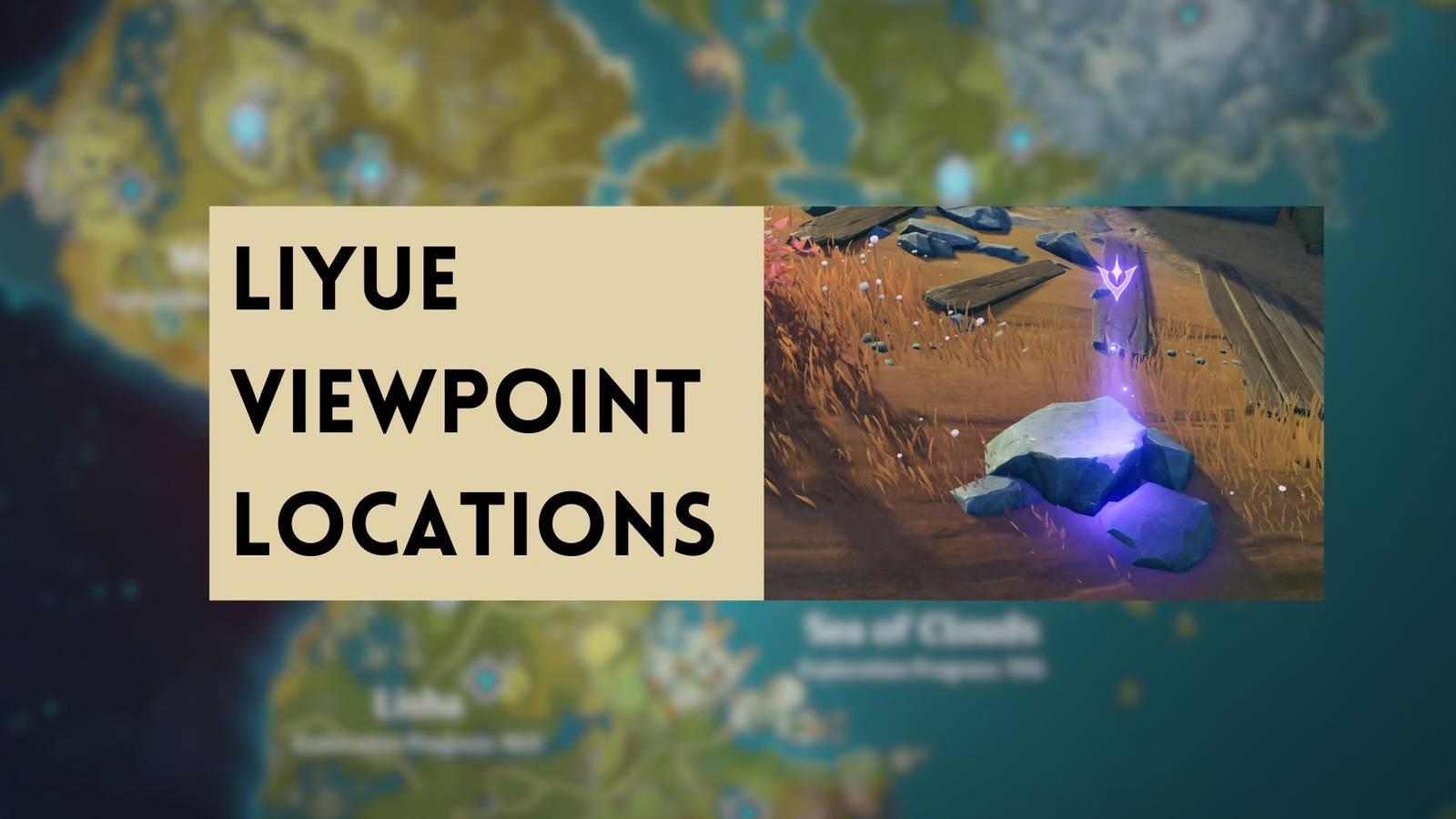 Where To Find All The Viewpoints in Liyue  Featured Image Genshin Impact