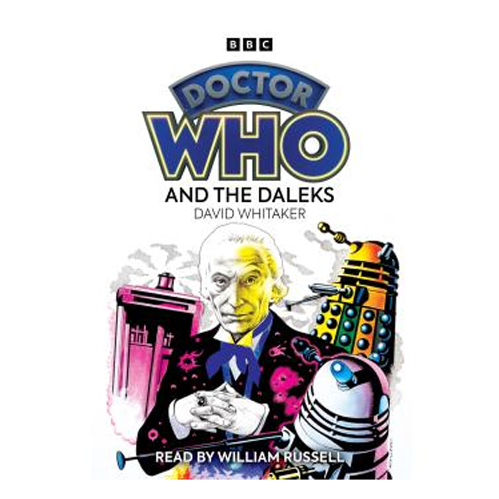 Doctor Who Best Audiobooks Doctor Who and the Daleks