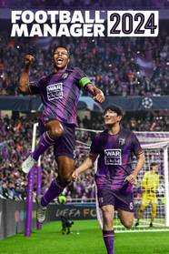 Football Manager 2024 News Trailer Guides And More
