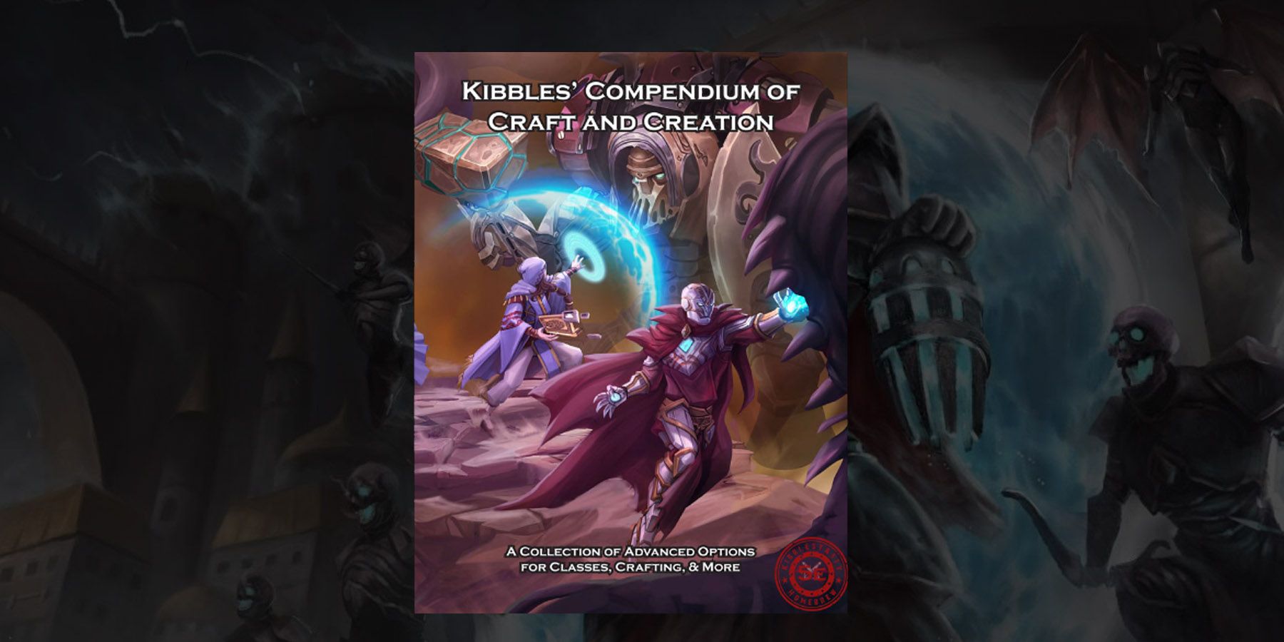 Kibbles’ Compendium Of Craft And Creation
