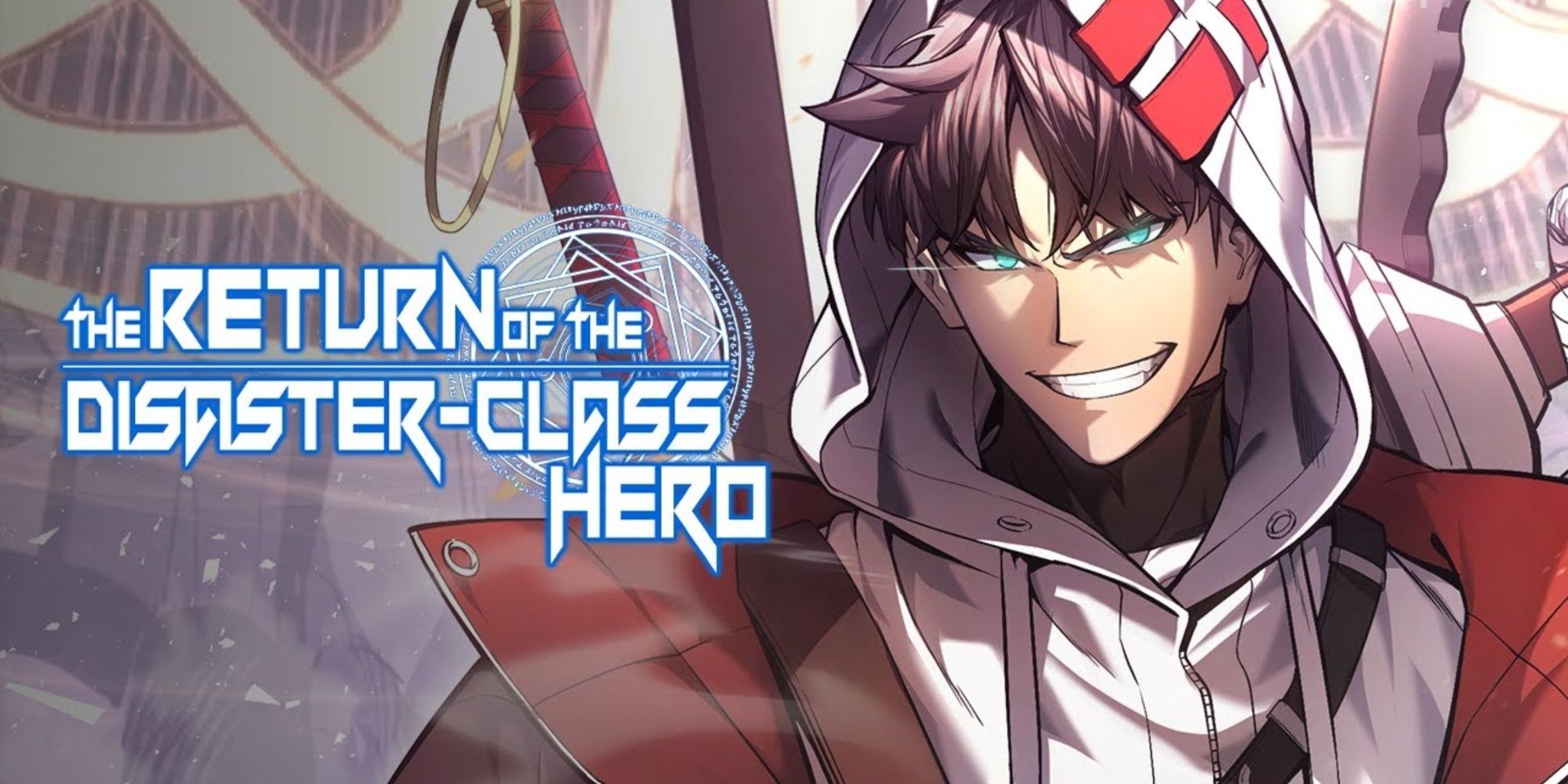 Return Of The Disaster-Class Hero