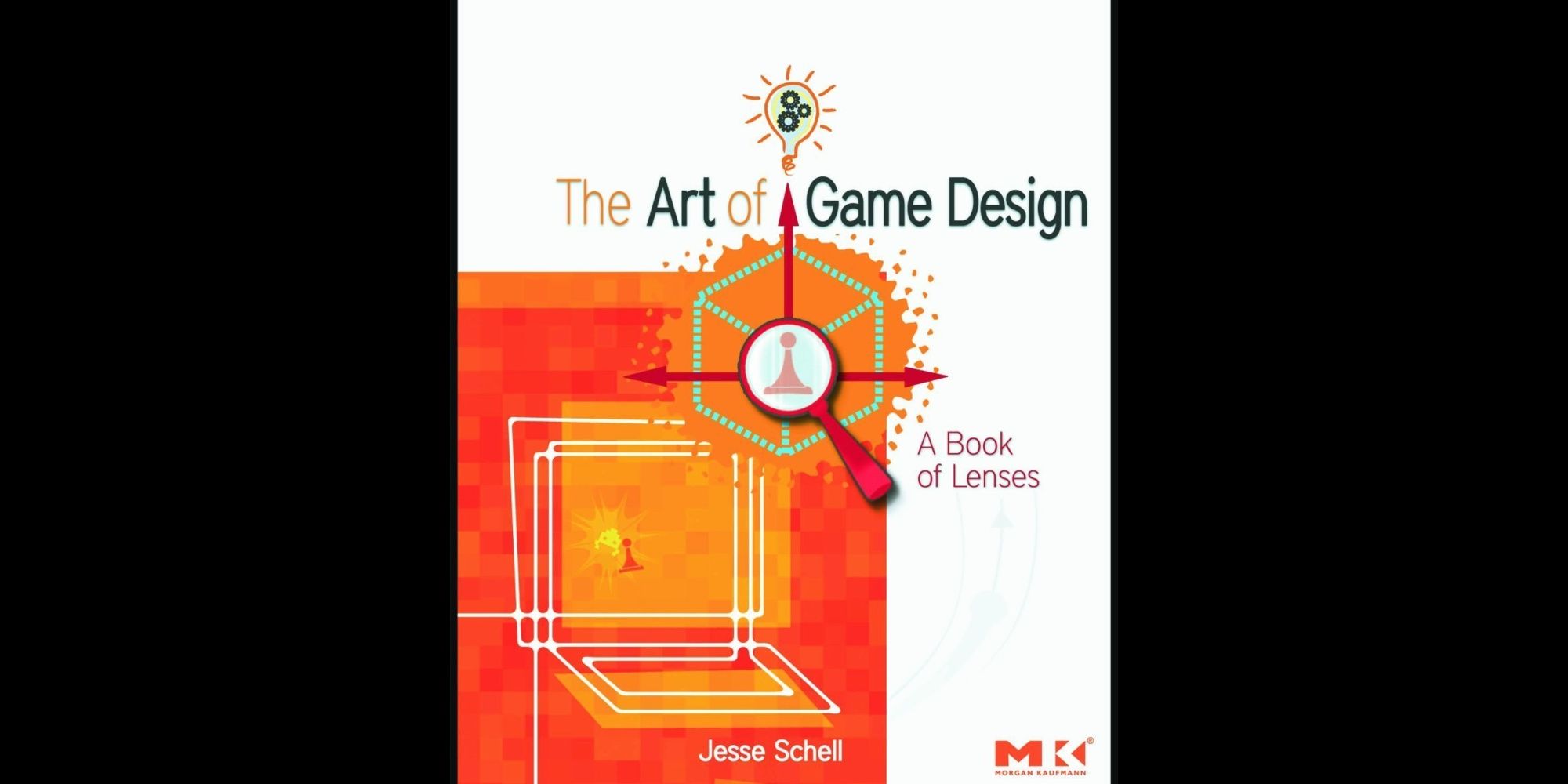 The Art of Game Design A Book of Lenses