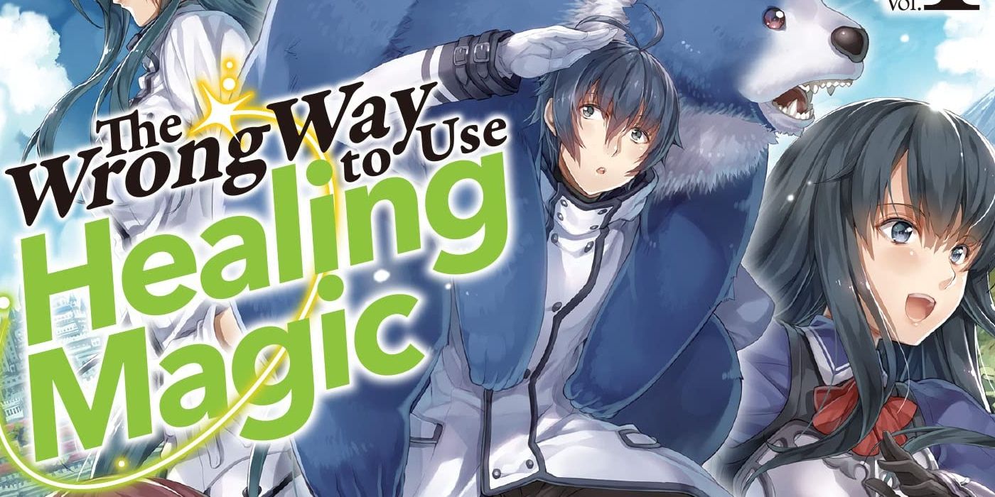 The Wrong Way to Use Healing Magic Manga