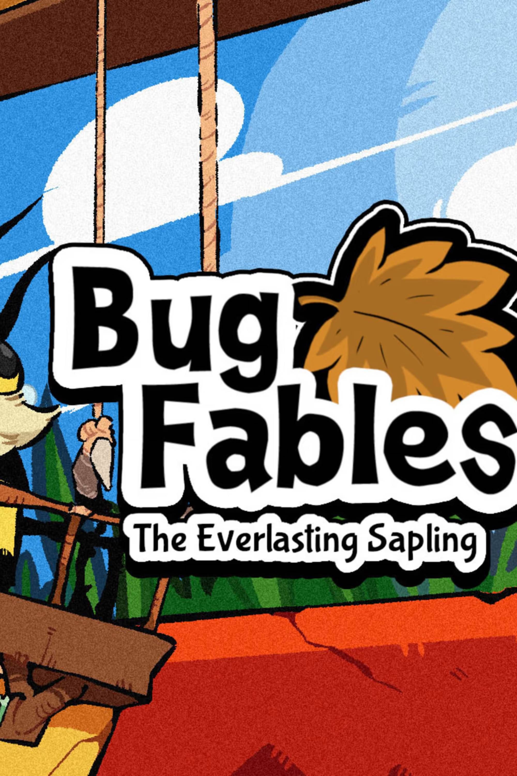 Bug Fables_ The Everlasting Sapling