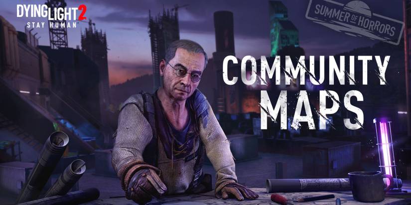 dying light 2 community maps
