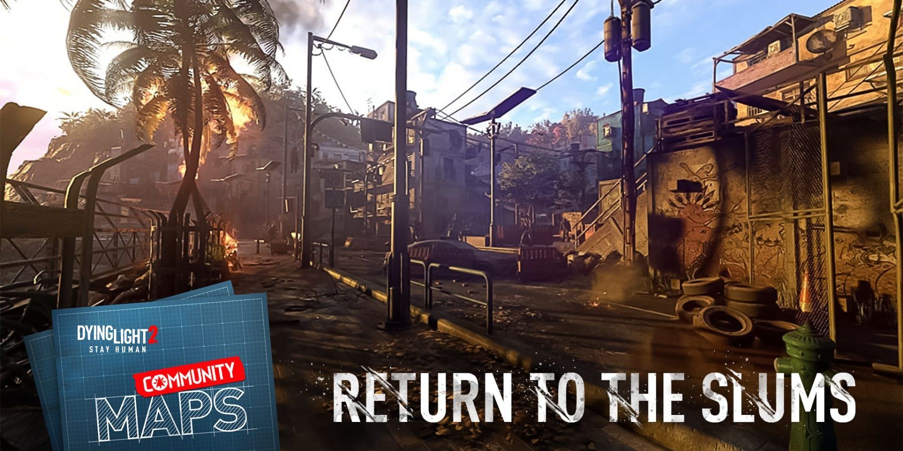 dying light 2 return to the slums community map