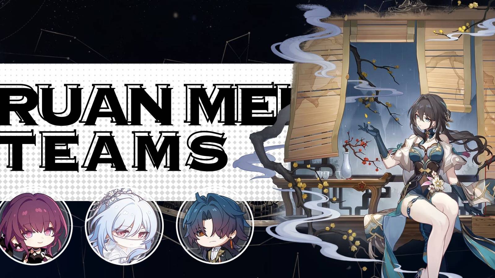 Honkai Star Rail – Ruan Mei Team Compositions