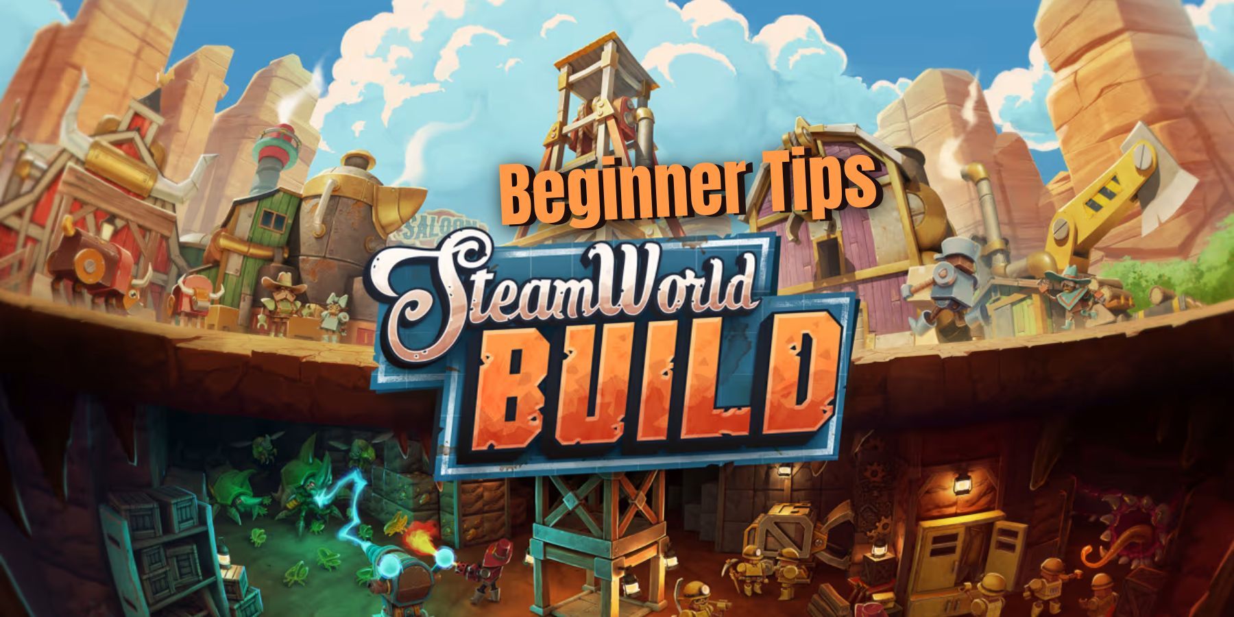 steamworld-build-beginner-tips