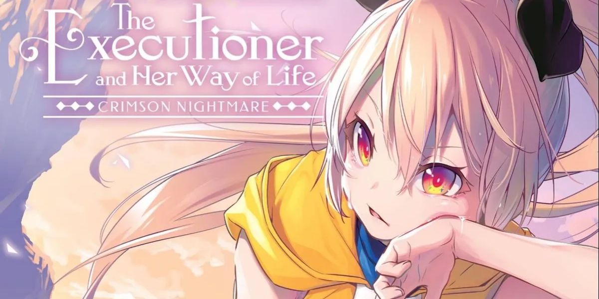 The Executioner And Her Way Of Life LN