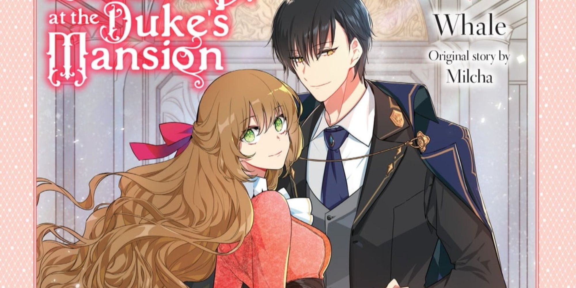 The Reason Why Raeliana Ended up at the Duke's Mansion Cover Art