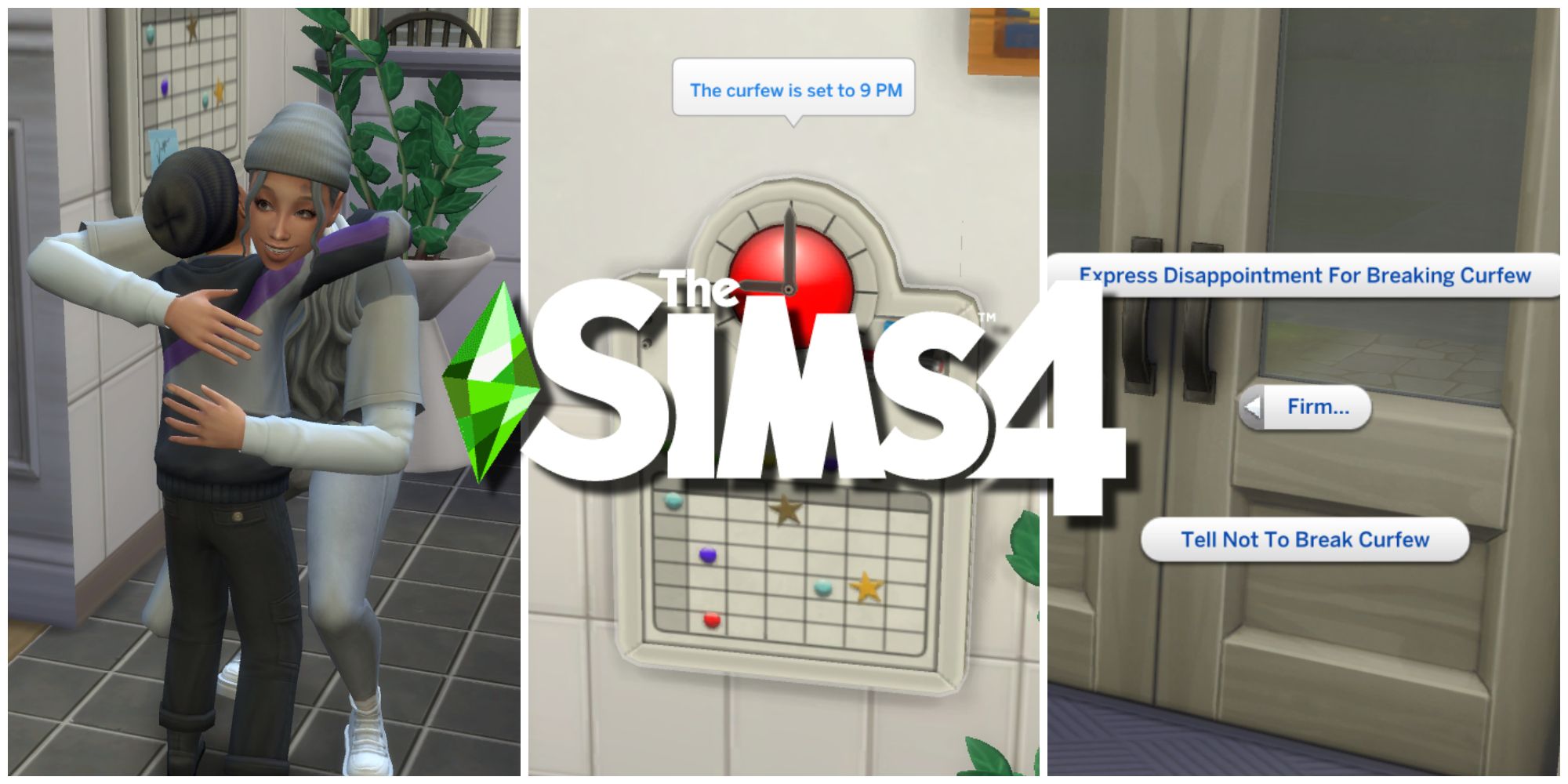 A Sim can set a curfew for their children and teenagers to be home by and choose from a variety of different consequences if they break curfew.