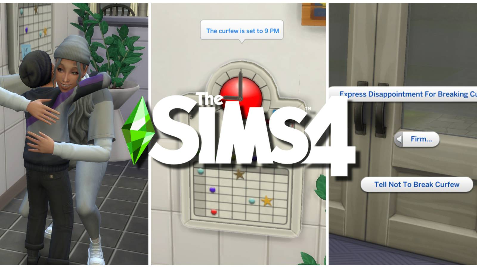 A Sim can set a curfew for their children and teenagers to be home by and choose from a variety of different consequences if they break curfew.