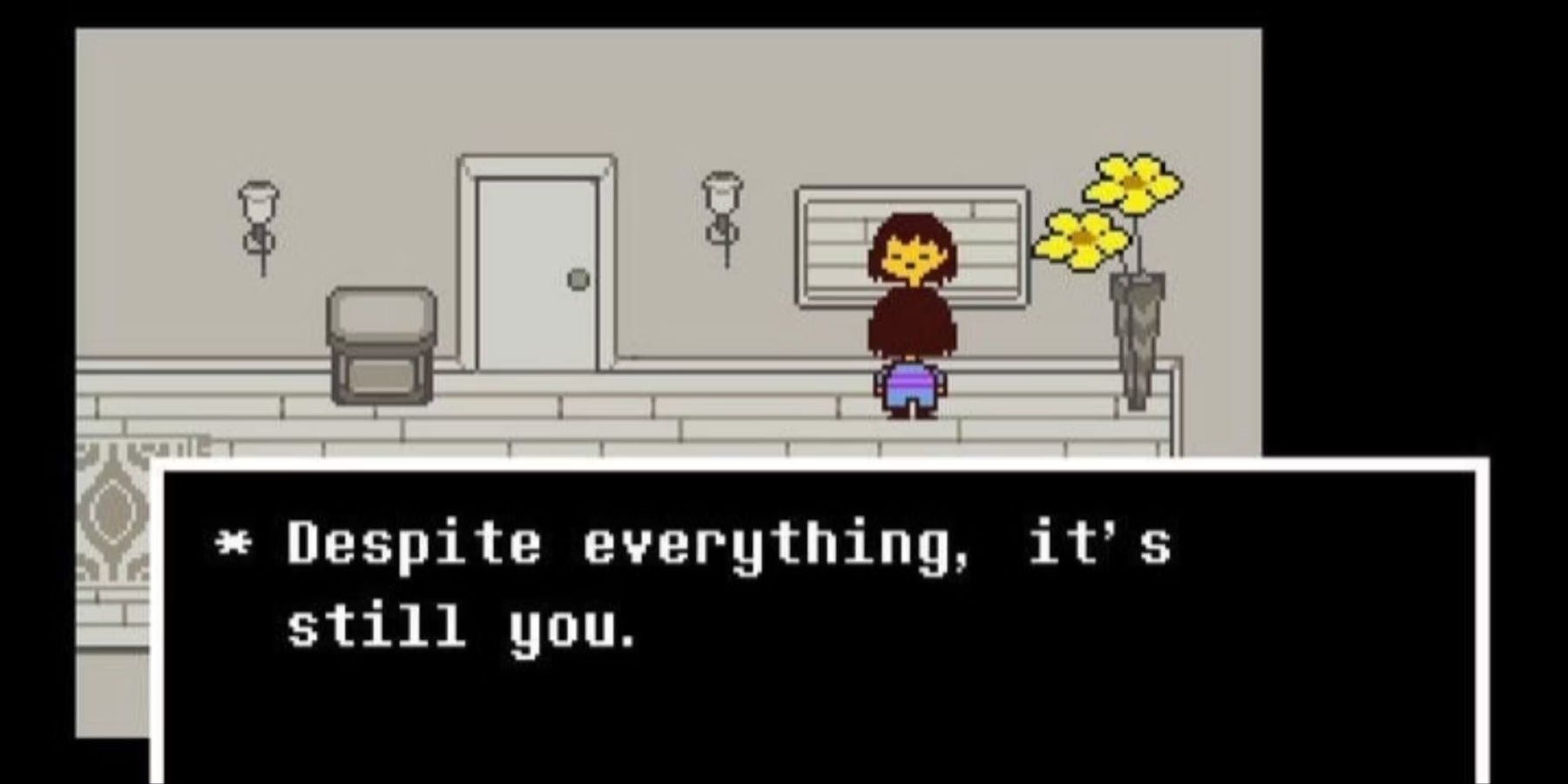 The main character from Undertale looking in a mirror with text reading Despite everything it's still you.