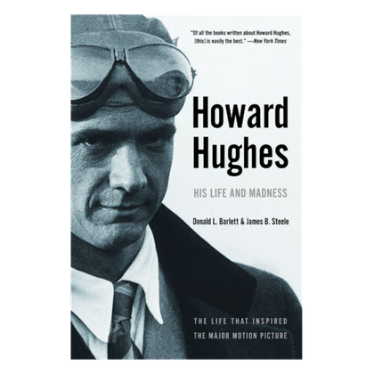 Howard Hughes- His Life and Madness