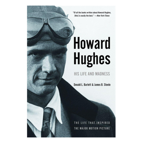 Howard Hughes- His Life and Madness