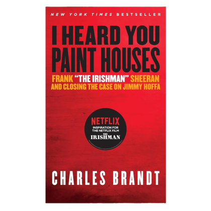 I Heard You Paint Houses