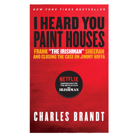 I Heard You Paint Houses