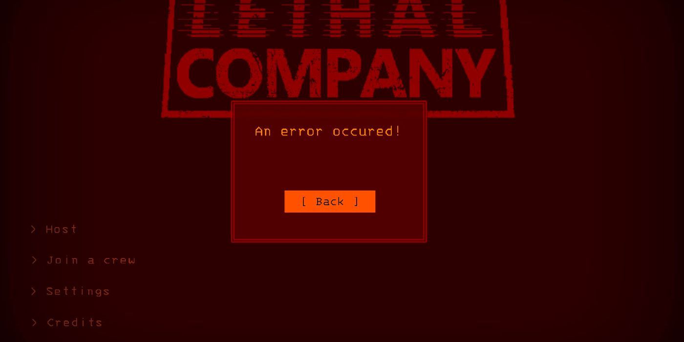 lethal company an error occured message 