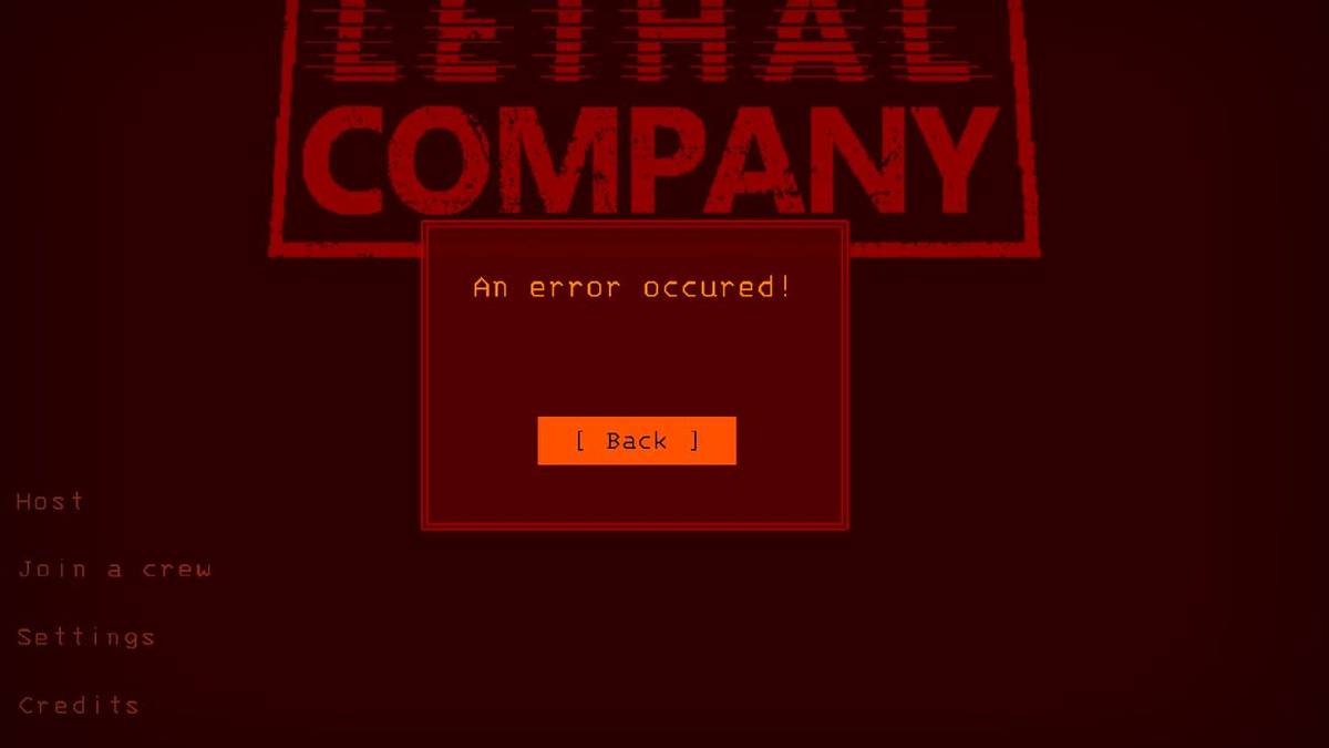 lethal company an error occured message 