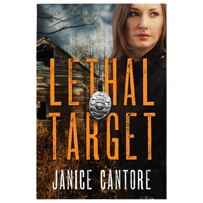 Lethal Target Janice Cantore