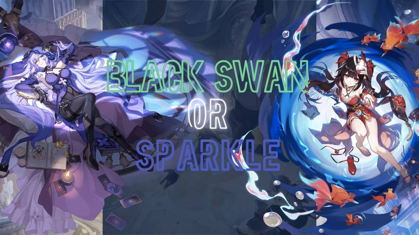 Honkai Star Rail_ Should You Pull For Black Swan or Sparkle