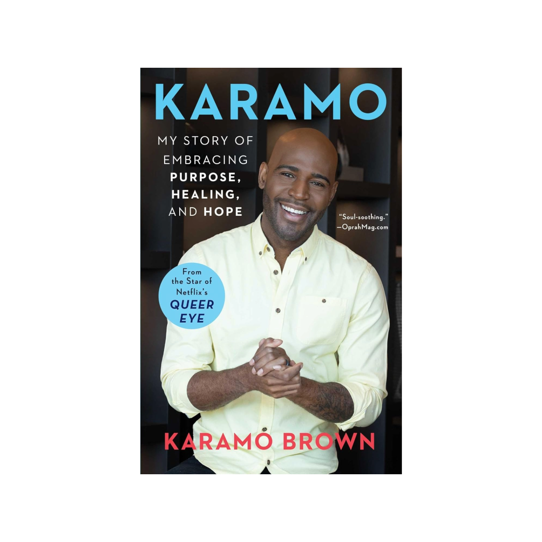 Karamo: My Story of Embracing Purpose, Healing, and Hope