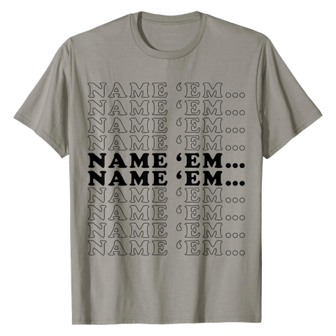 This image is of a gray t-shirt with the phrase 