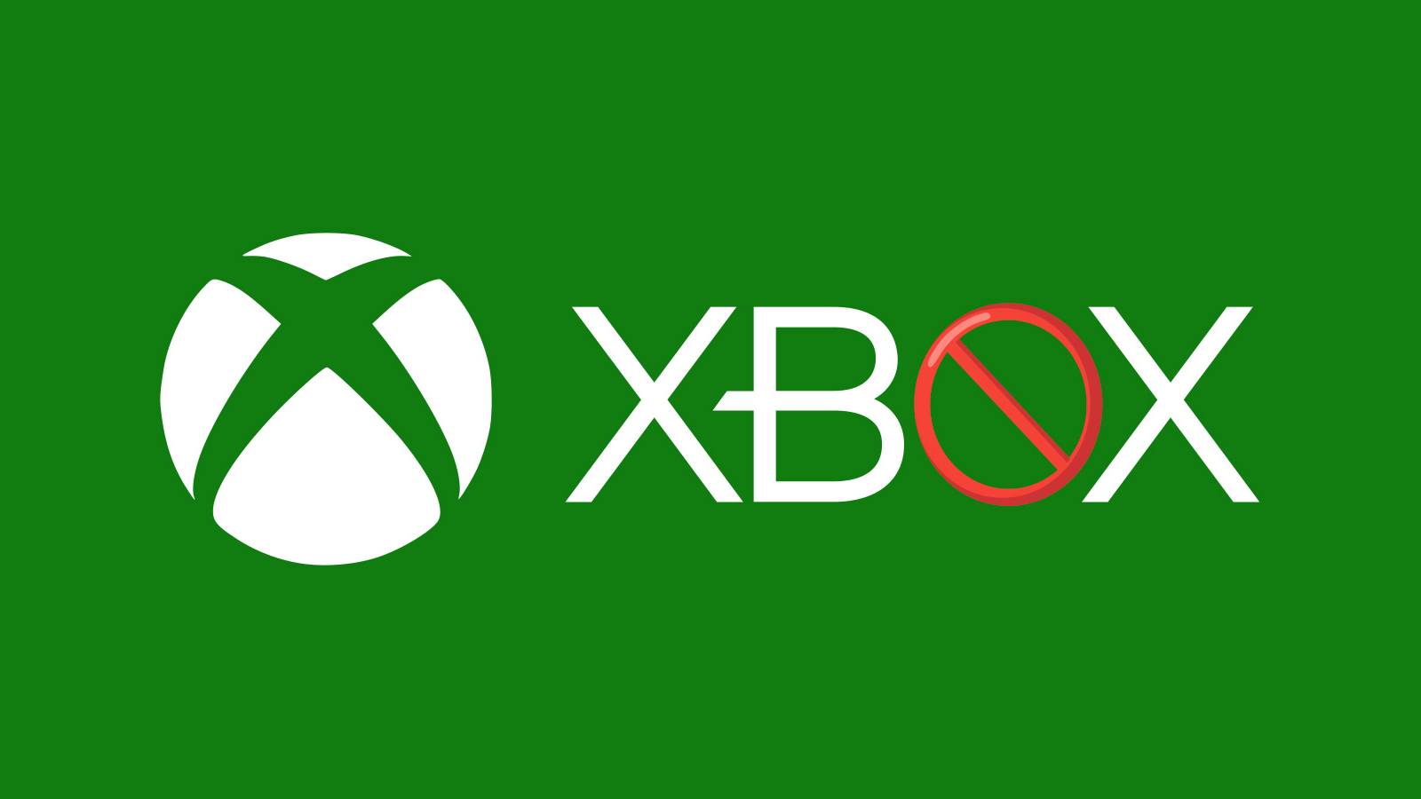 White Xbox logo on dark green background with Prohibited sign emoji in place of letter O