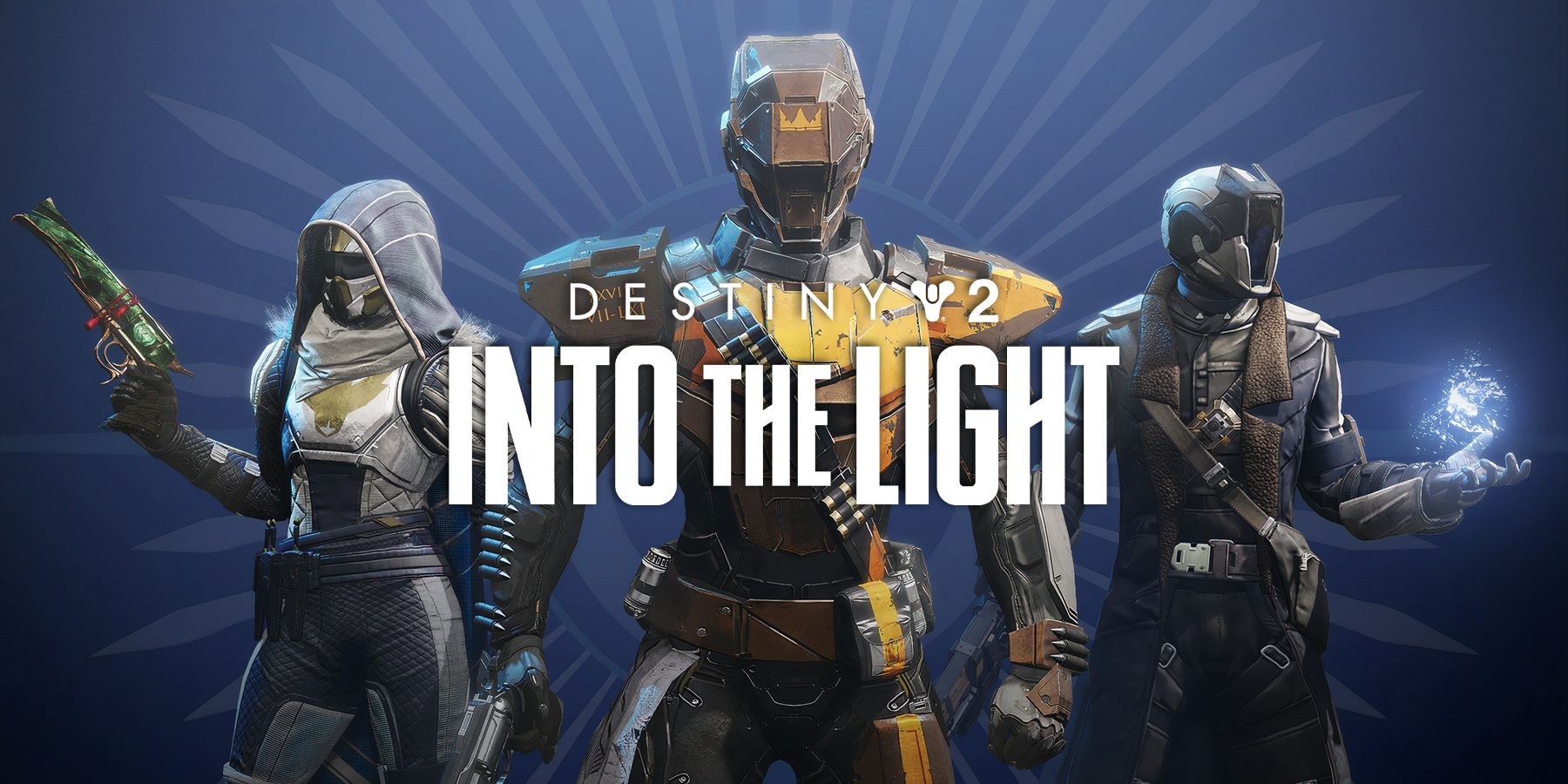 Destiny 2 Into the Light logo over three Guardians