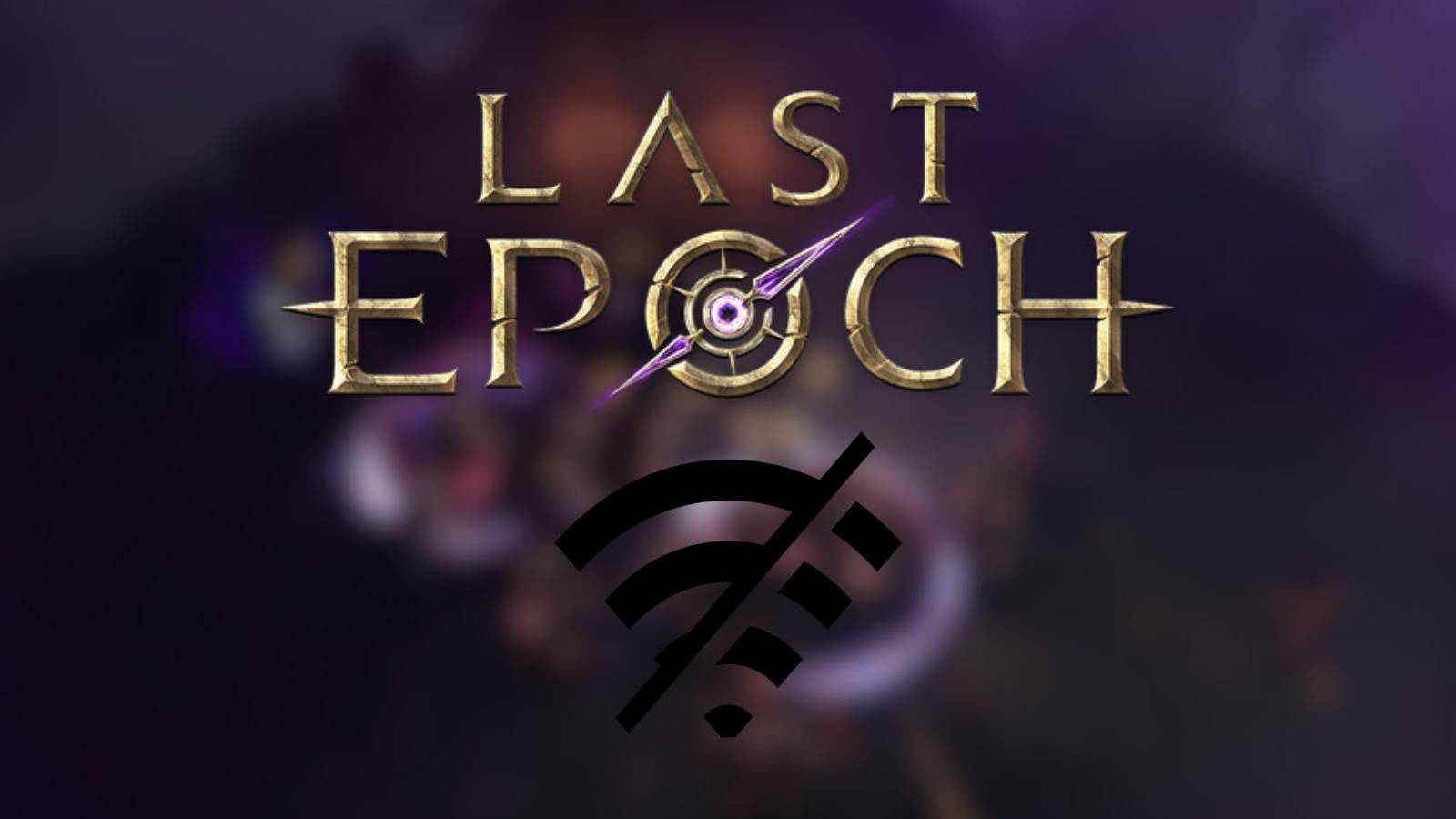 Last Epoch in Offline Mode