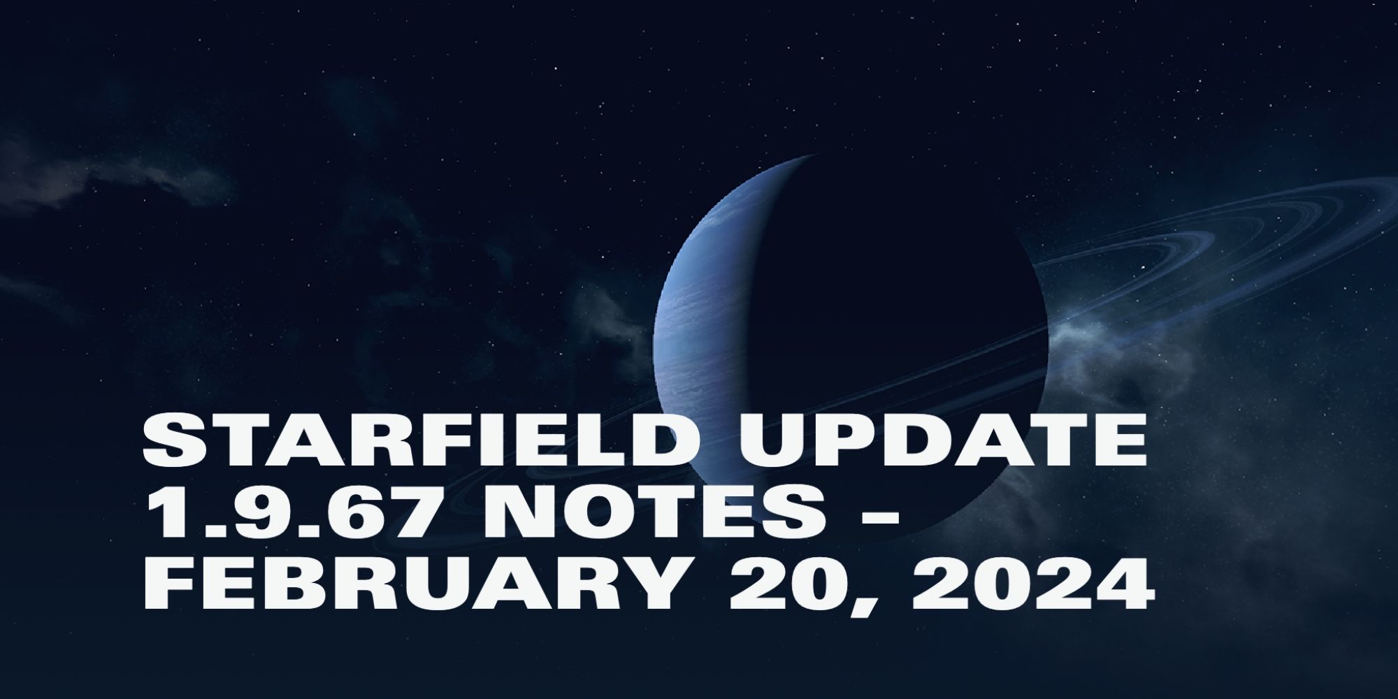 Starfield Patch Notes Complete List