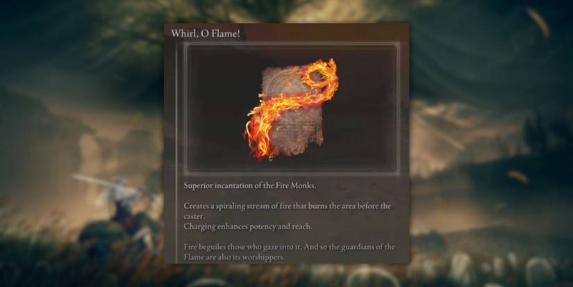 Whirl, O Flame Incantation in Elden Ring