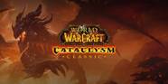 WoW Cataclysm Classic Release Schedule WoW Cataclysm Classic Release Schedule
