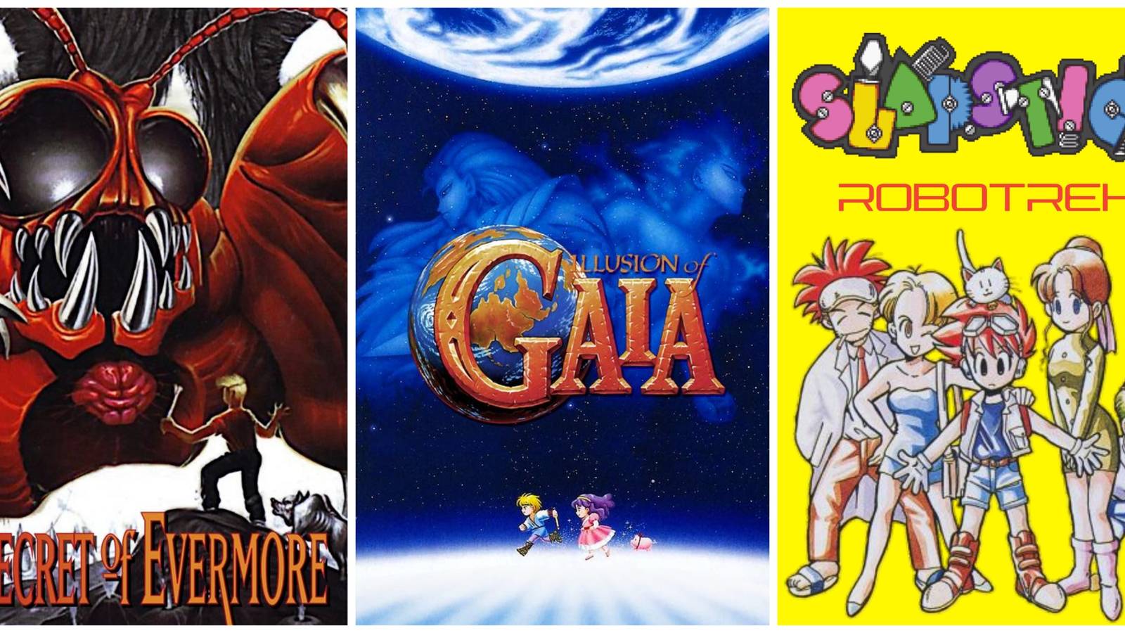 Collage of SNES game cover art: Secret of Evermore (left), Illusion of Gaia (middle), and Robotrek (right)