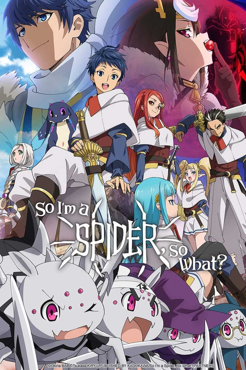 So I'm A Spider, So What