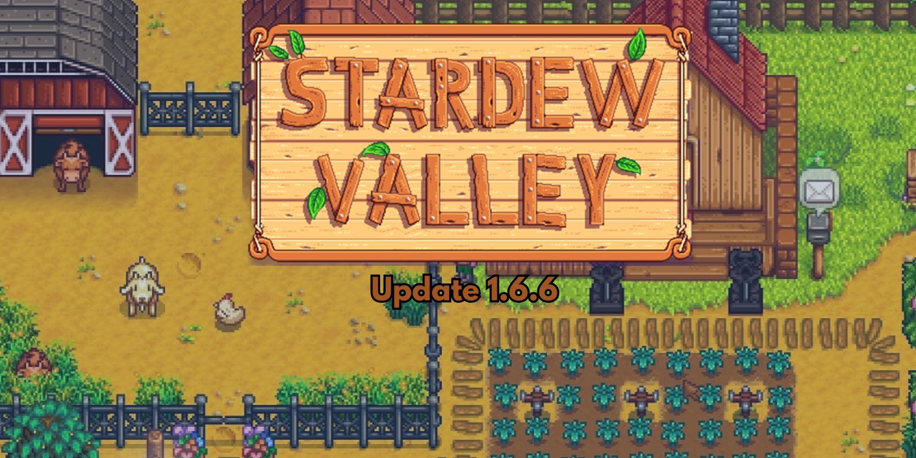 Stardew Valley Update 1.6.6