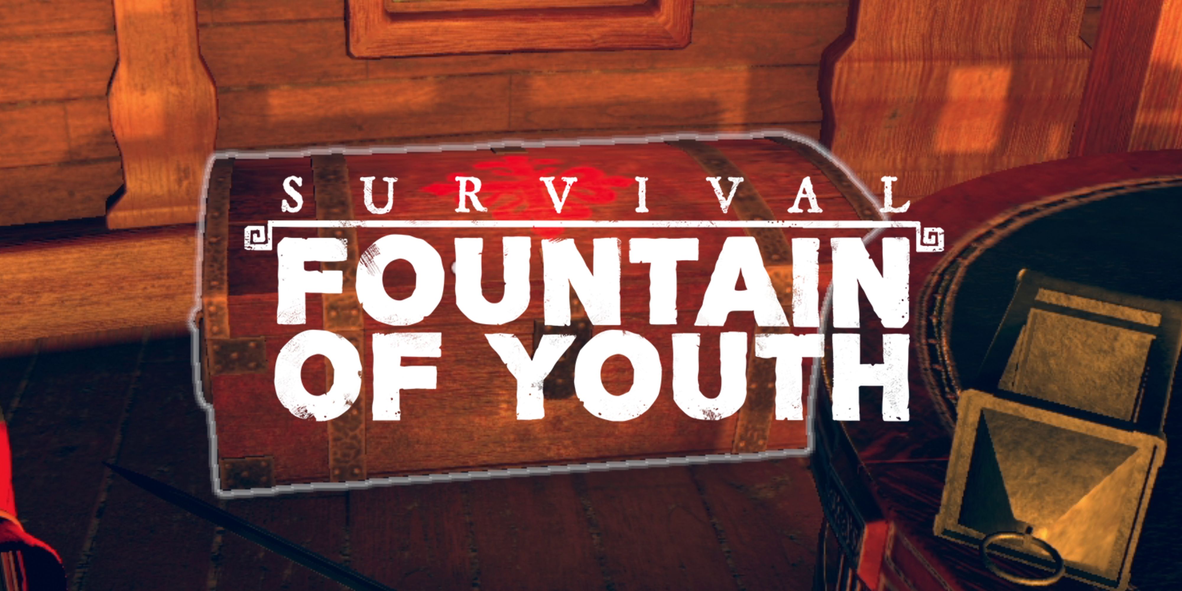 Survival_ Fountain of Youth - Best Items to take from Chest feature image