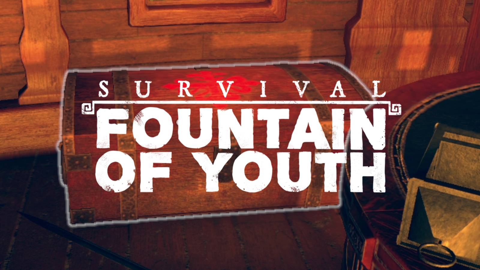 Survival_ Fountain of Youth - Best Items to take from Chest feature image