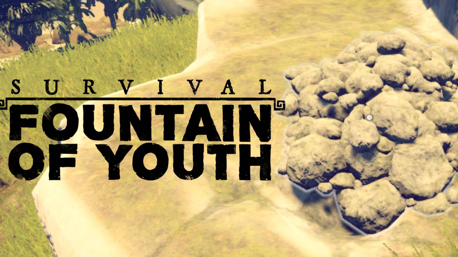 Survival_ Fountain of Youth - How to Get Stone feature image