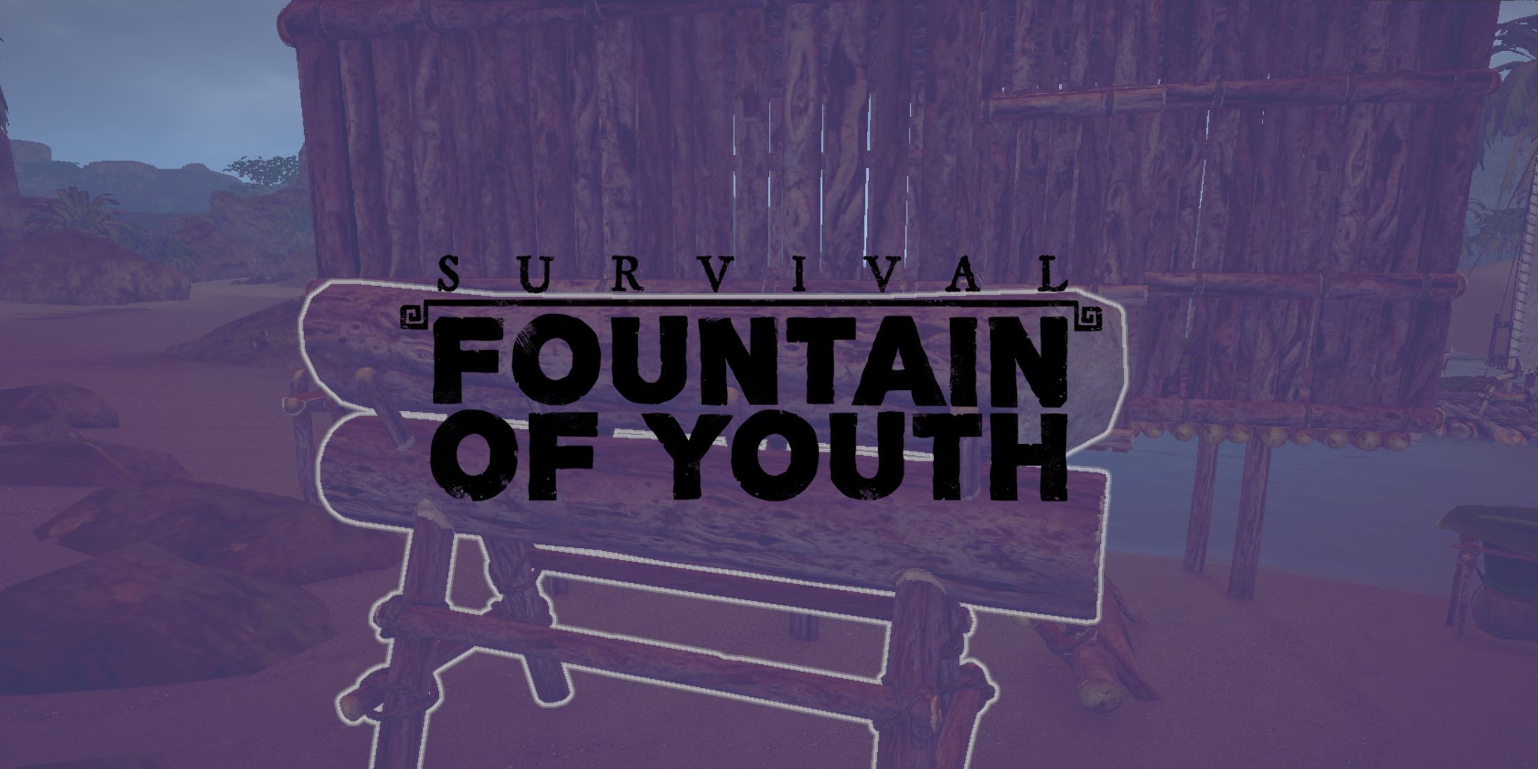 A Carpentry Workbench and the logo for Survival: Fountain of Youth