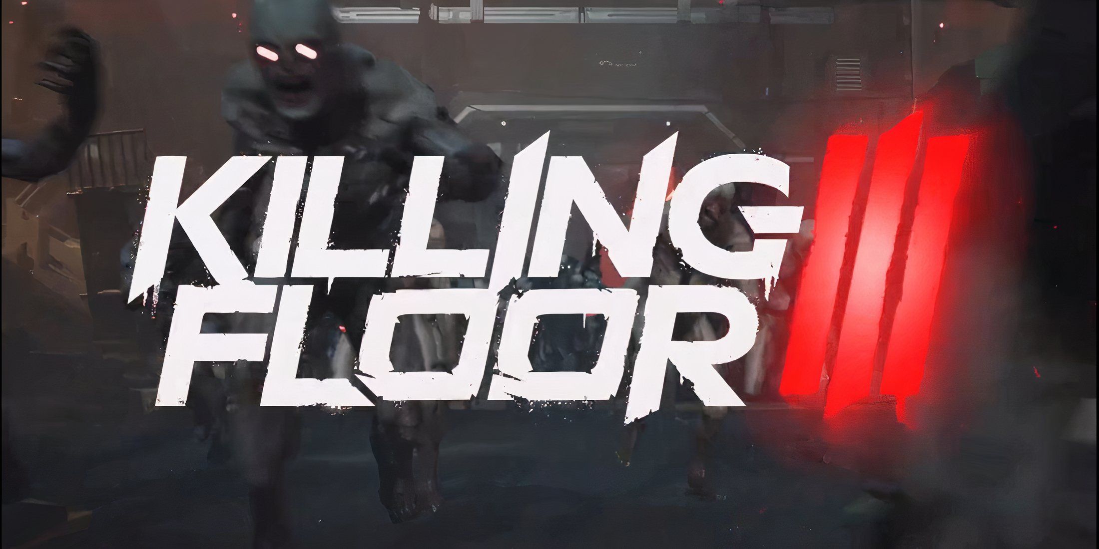 Killing Floor 3 — Официальный трейлер геймплея - xpLa