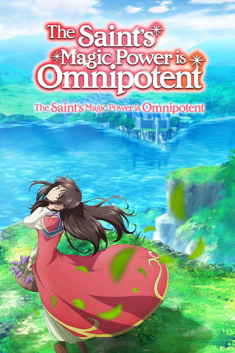 The Saint's Magic Power is Omnipotent