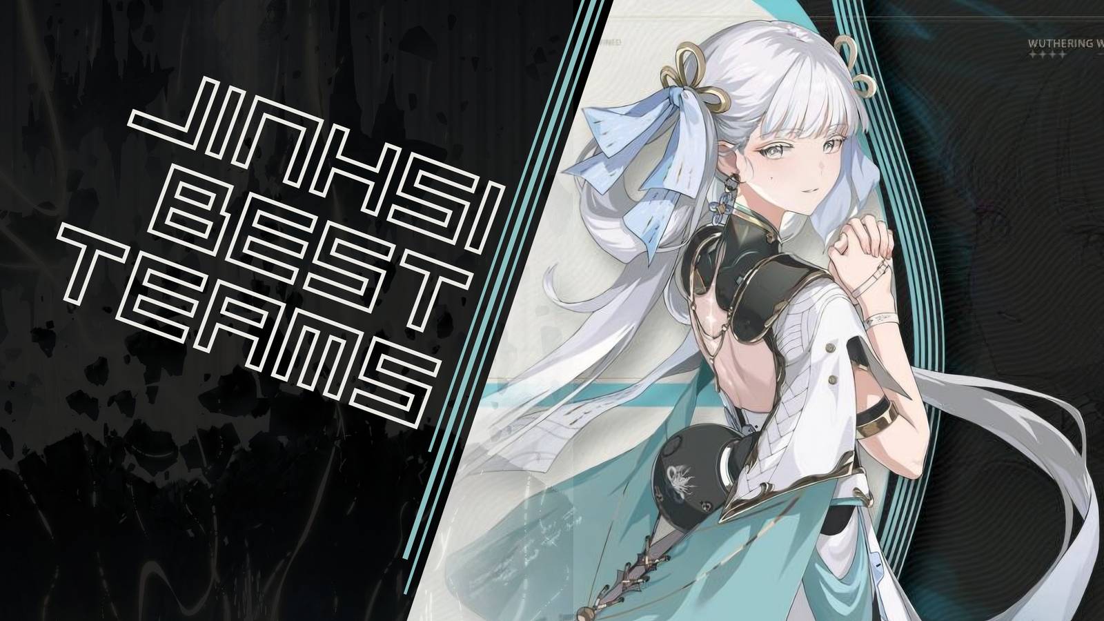 Wuthering Waves_ Jinhsi Team Compositions