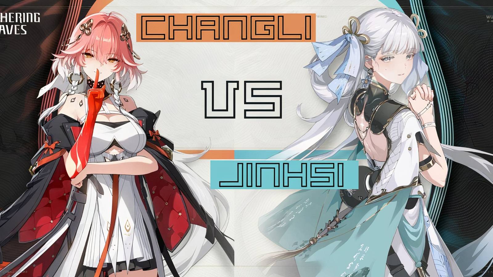 Wuthering Waves_ Jinhsi vs Changli