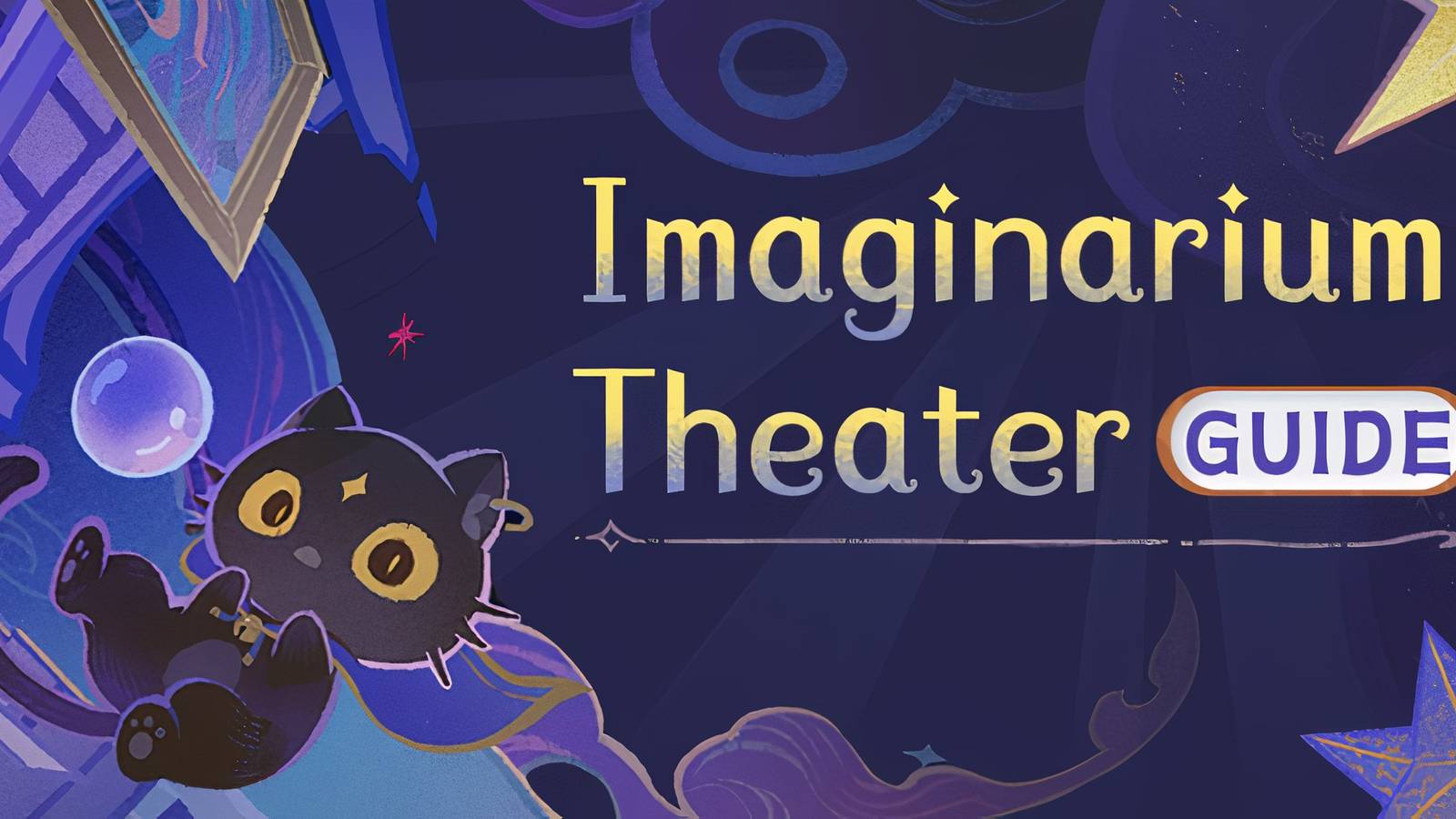 Genshin Impact_ Imaginarium Theater Guide