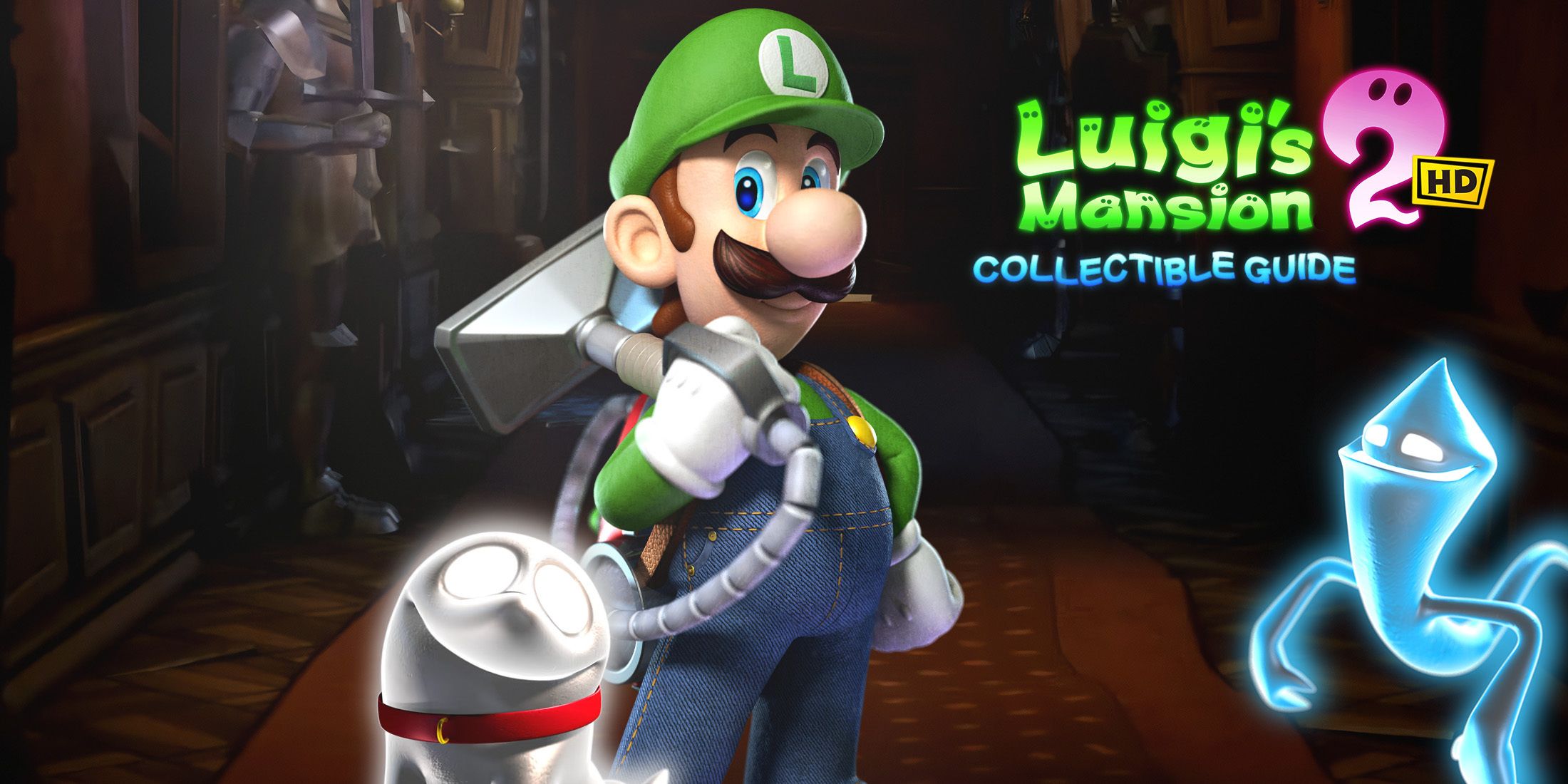 Luigi's Mansion 2 HD: Collectible Guide